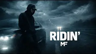 N NF – “Ridin “