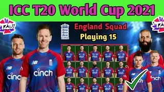England Squad For ICC T20 World Cup 2021 ||  England T20 WC Squad || England Cricket  Team
