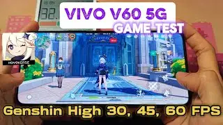 Vivo V60 5G - Genshin Impact Test High (30, 45, 60FPS) 