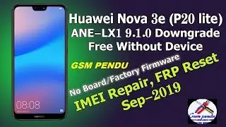 Huawei P20 lite ANE-LX1 C185 Downgrade 9.1.0 to 8.0.0 With Eft Pro