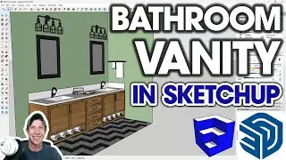 Modeling a BATHROOM VANITY in SketchUp! (Easy Tutorial)