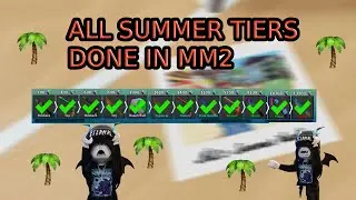 ALL SUMMER TIERS DONE IN MM2 + FLORAL EFFECT (showcase)🌴