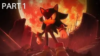SONIC X SHADOW GENERATIONS (SHADOW STORY) Part 1