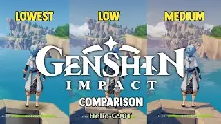 Genshin Impact | Lowest vs Low vs Medium Graphics Comparison | ÜBLIX