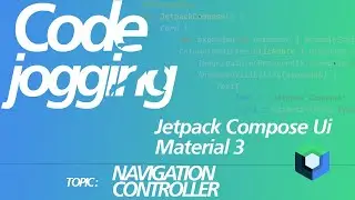 Kotlin With Jetpack Compose Ui And Material 3:  Navigations