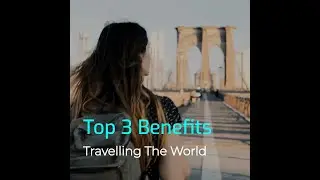 Top 3 Benefits of Travelling #shorts