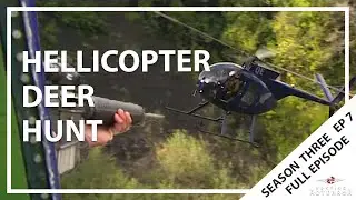 Hunting Aotearoa Series 3 Episode 7 - Hunting deer from a helicopter