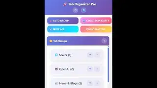 Tab Organiser – Smart Chrome Plugin to Manage Tabs Easily