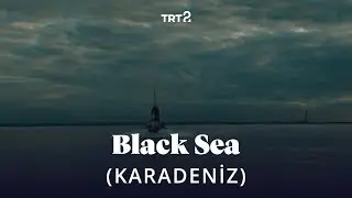 Black Sea (Karadeniz) | Fragman