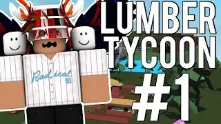 [LUMBER TYCOON 2] STARTING OFF! Episode #1
