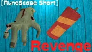 [Runescape Short] Revenge