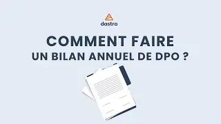 Webinaire : Bilan annuel du DPO, les essentiels !