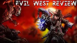 Is Evil West WORTH Your Time...