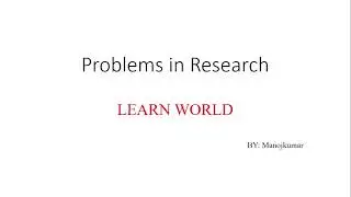 Problems in Research - Research methodology
