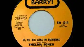 Thelma Jones - Oh Oh Here Comes The Heartbreak