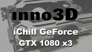 Inno3D iChill GeForce GTX 1080 x3