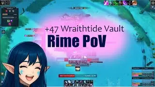 +47 Wraithtide Vault♡ Rime Pov