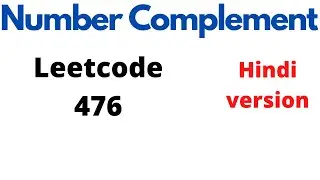 Number Complement | leetcode 476 | Hindi