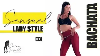 Bachata Sensual I Lady Style TUTORIAL #6 by Corina Tripold