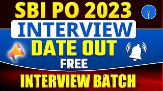 SBI PO Interview Dates Out 2023 | SBI PO Interview Preparation | SBO PO Interview Batch |Full Detail