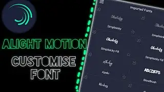 How To Add Custom Fonts In Alight Motion | Alight Motion Tutorial