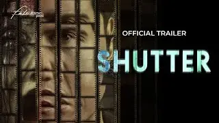 Shutter - Official Trailer | October 30, 2025 in Theaters