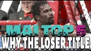 TOP 5 Reasons Why Manny Pacquiao has a LOSER title