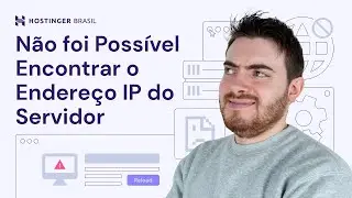 Não foi Possível Encontrar o Endereço IP do Servidor ❌ (2025) - Hostinger Brasil