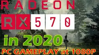 RX 570 in 2020 -  is it worth a buy?  |Test in 10 Games at 1080P |