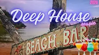 Beach Bar Grooves with Deep House Mix 2025