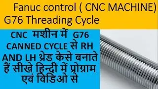 cnc programming || G76 threading cycle in CNC machine No -20