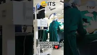 OMG 🤯 ORTHOPEDIC SURGEON ORTHOPEDIC SURGERY ❤️ #doctor #medical #viral #youtubeshorts