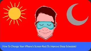 How To Turn Your iPhone's Screen Red (To Improve Sleep Schedule) I Tech Tips By P.A.U.L.