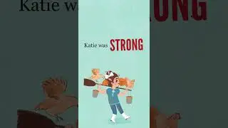 Katie, Big and Strong Trailer