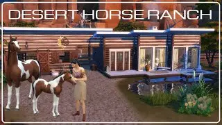 Desert Horse Ranch║House Tour & Story║The Sims 4