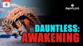 DAUNTLESS: AWAKENING | VENTANA DE LANZAMIENTO Y BETA CERRADA