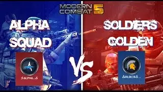 Modern Combat 5 - ALPHA SQUAD vs SOLDIERS GOLDEN (OLD VIDEO)