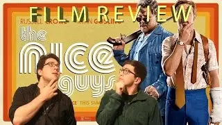The Nice Guys - Film Review