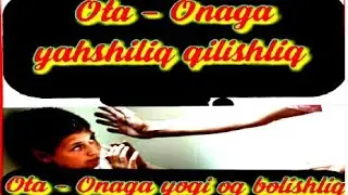 Abdulloh domla -Ota Onaga yahshiliq qilishliq yoqi ularga oq bolishliq