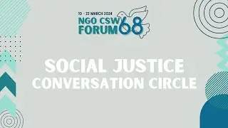 CSW68 Conversation Circles: Social Justice & Poverty
