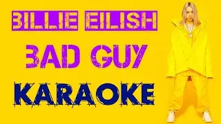 Billie Eilish - Bad Guy (karaoke)