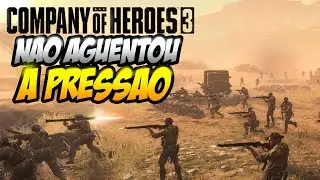 Company of Heroes 3 Online - 2v2 - Não Aguentou a pressão