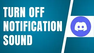 How To Turn Off Discord Notification Sound ✅ Tutorial
