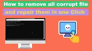 How to remove all corrupt files and repair them in one click | PC Tips part 4