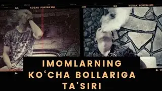 Allohga qaytgan yigitlar | Imomlarning ko‘cha bollariga ta'siri