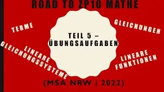 Road to ZP 10 Mathe! - Terme, Gleichungen, lineare Funktionen, LGS | Übungsaufgaben