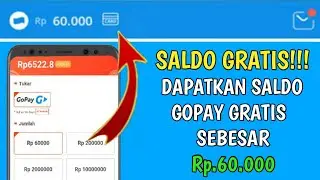 DAPATKAN SALDO GOPAY GRATIS Rp.60.000 - SALDO GOPAY GRATIS