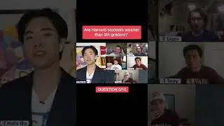 Are Harvard students smarter than 5th graders? Q3 #shorts