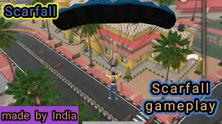 Scarfall 2.0 Frist time gameplay video #scarfall_2_0  #scarfallnewgameplay