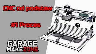 071 - CNC from scratch #1 - Process